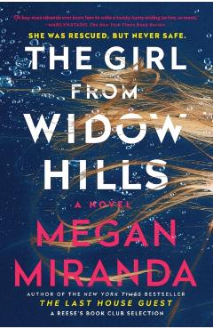 The Girl from Widow Hills - Megan Miranda