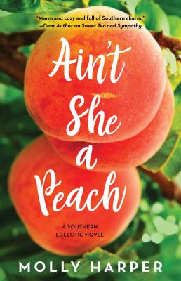 Ain't She a Peach, Volume 4 - Molly Harper