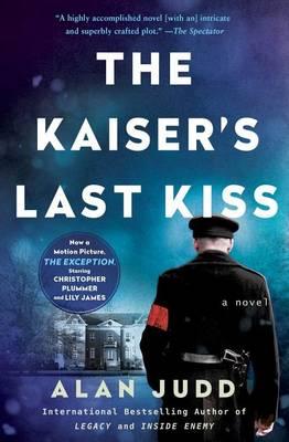 The Kaiser's Last Kiss - Alan Judd