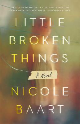 Little Broken Things - Nicole Baart