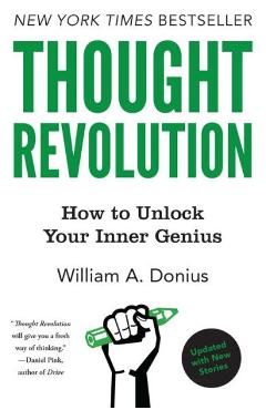 Coperta cărții 'Thought Revolution: How to Unlock Your Inner Genius - William A. Donius'