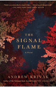 The Signal Flame - Andrew Krivak
