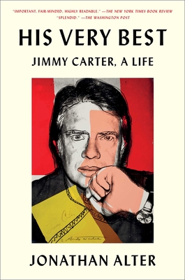 His Very Best: Jimmy Carter, a Life - Jonathan Alter
