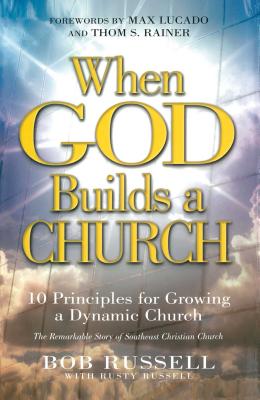 When God Builds a Church - Bob Russell