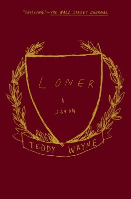 Loner - Teddy Wayne