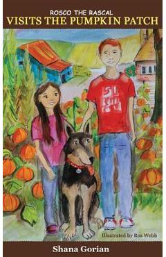 Coperta cărții 'Rosco The Rascal Visits The Pumpkin Patch - Ros Webb'