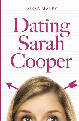 Dating Sarah Cooper - Siera Maley