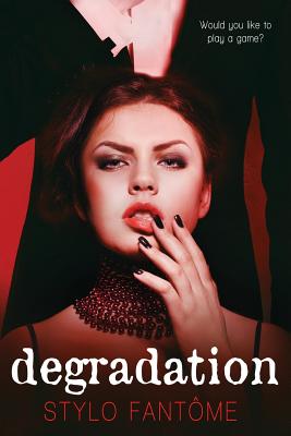 Degradation - Stylo Fantome