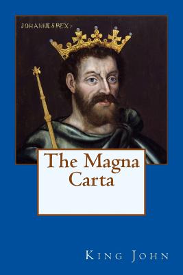 The Magna Carta - King John