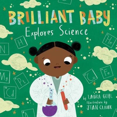 Brilliant Baby Explores Science - Laura Gehl