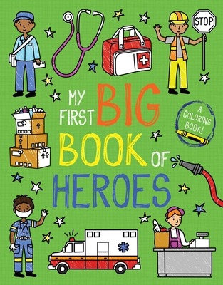 My First Big Book of Heroes - Little Bee Books