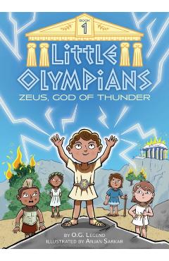 Little Olympians 1: Zeus, God of Thunder - A. I. Newton