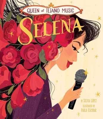 Queen of Tejano Music: Selena - Silvia L�pez