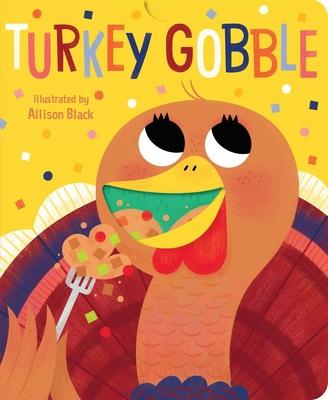 Turkey Gobble - Allison Black