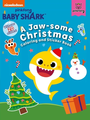 Baby Shark: A Jaw-Some Christmas Coloring and Sticker Book - Pinkfong