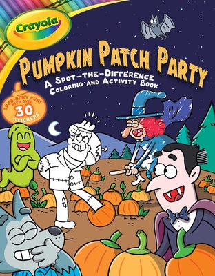 Crayola Pumpkin Patch Party: A Spot-The-Difference Coloring and Activity Book - Buzzpop