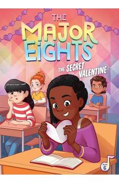 Coperta cărții 'The Major Eights 6: The Secret Valentine - Melody Reed'