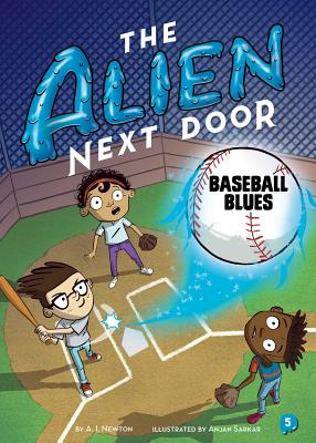 Coperta cărții 'The Alien Next Door 5: Baseball Blues, Volume 5 - A. I. Newton'