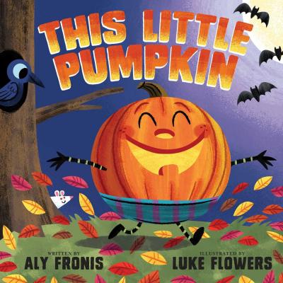 This Little Pumpkin - Aly Fronis
