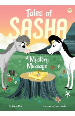 Tales of Sasha 10: A Mystery Message - Alexa Pearl