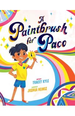 Coperta cărții 'A Paintbrush for Paco - Tracey Kyle'