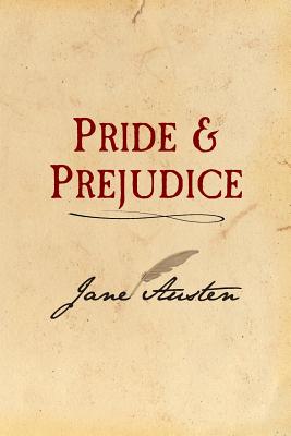 Pride and Prejudice: Original and Unabridged - Jane Austen