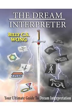 The Dream Interpreter - Billy C. S. Wong