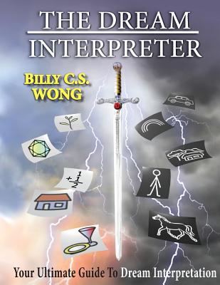 The Dream Interpreter - Billy C. S. Wong