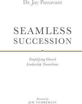 Seamless Succession - Jay Passavant