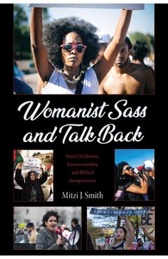 Coperta cărții 'Womanist Sass and Talk Back - Mitzi J. Smith'