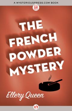 Coperta cărții 'The French Powder Mystery - Ellery Queen'