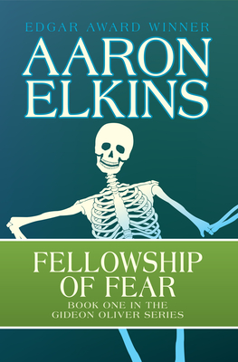 Fellowship of Fear - Aaron Elkins
