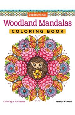 Woodland Mandalas Coloring Book - Thaneeya Mcardle