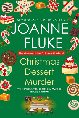 Christmas Dessert Murder - Joanne Fluke