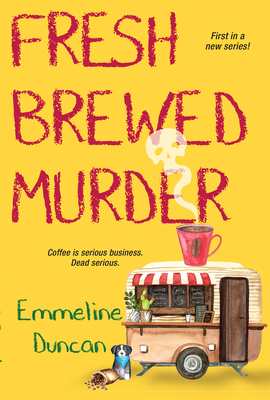 Fresh Brewed Murder - Emmeline Duncan