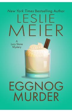 Eggnog Murder - Leslie Meier