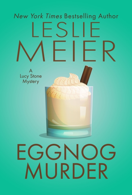 Eggnog Murder - Leslie Meier
