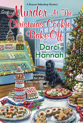Murder at the Christmas Cookie Bake-Off - Darci Hannah