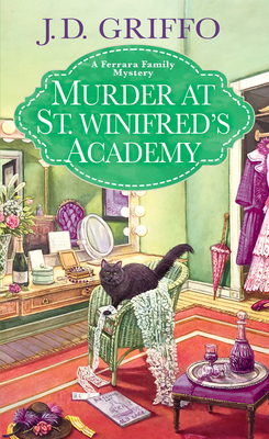 Murder at St. Winifred's Academy - J. D. Griffo