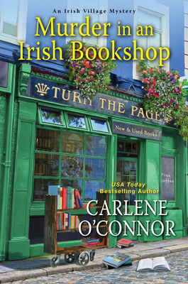 Murder in an Irish Bookshop: A Cozy Irish Murder Mystery - Carlene O'connor