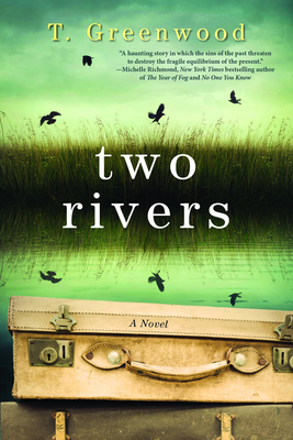 Two Rivers - T. Greenwood