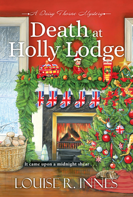 Death at Holly Lodge - Louise R. Innes