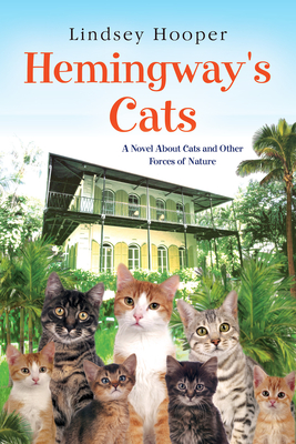 Hemingway's Cats - Lindsey Hooper