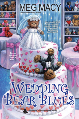 Wedding Bear Blues - Meg Macy