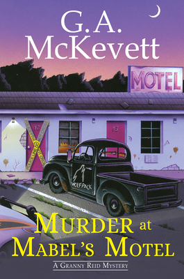 Murder at Mabel's Motel - G. A. Mckevett