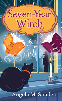 Seven-Year Witch - Angela M. Sanders