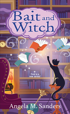 Bait and Witch - Angela M. Sanders