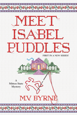 Meet Isabel Puddles - M. V. Byrne