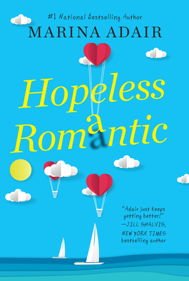 Hopeless Romantic: A Beautifully Written and Entertaining Romantic Comedy - Marina Adair