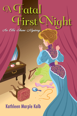 A Fatal First Night - Kathleen Marple Kalb